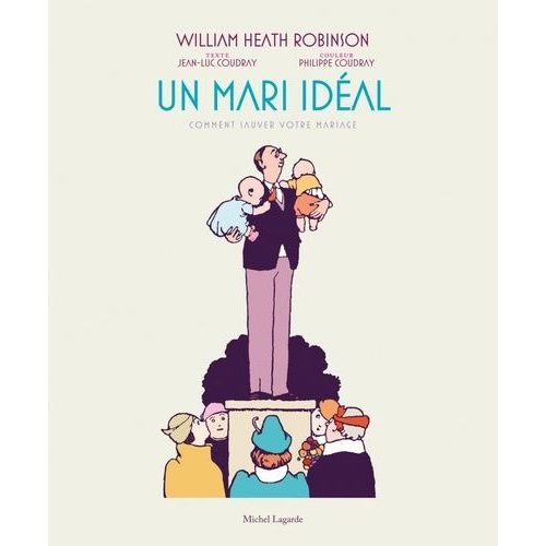 Un Mari Idéal - Comment Sauver Votre Mariage