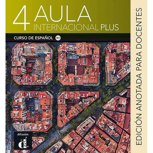 Aula Internacional Plus A B2.1 - Edicion Anotada Para Docentes