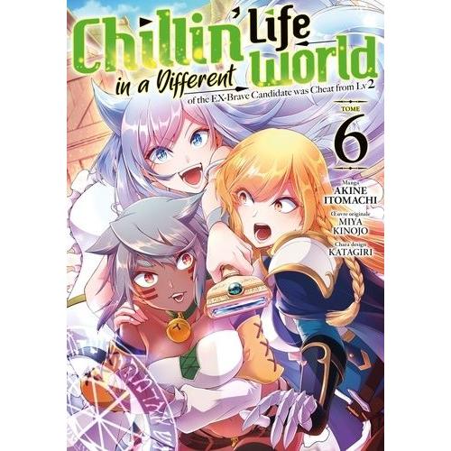 Chillin' Life In A Different World - Tome 6