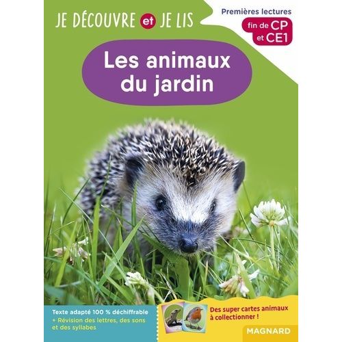 Les Animaux Du Jardin - Premières Lectures, Fin De Cp Et Ce1