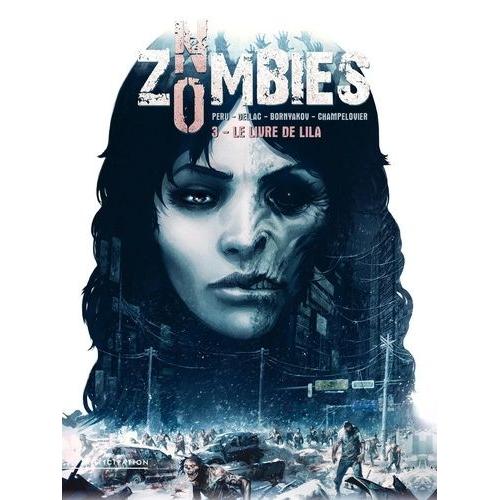 No Zombies Tome 3 - Le Livre De Lila