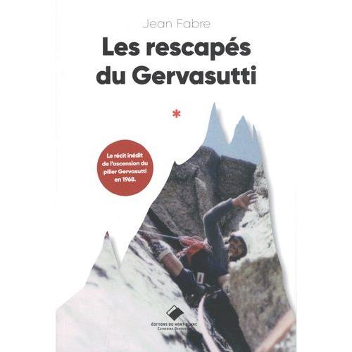 Les Rescapés Du Gervasutti