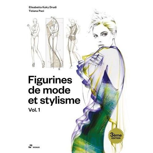 Figurines De Mode Et Stylisme - Volume 1