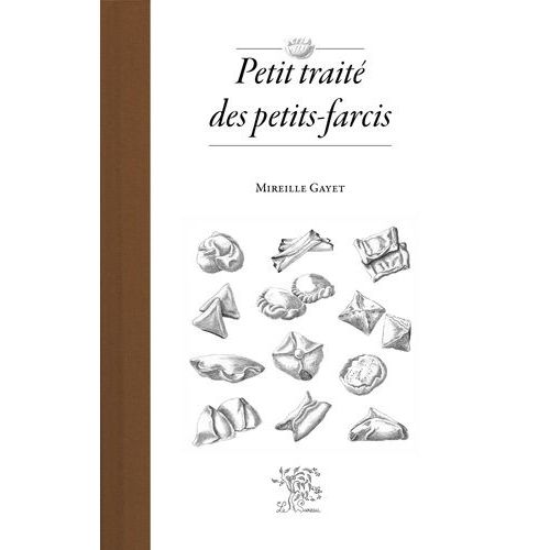 Petit Traité Des Petits-Farcis