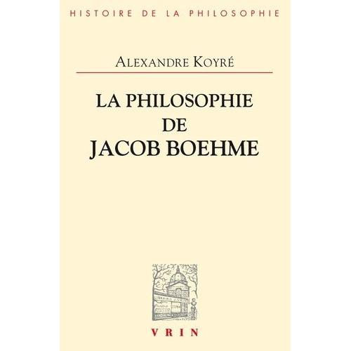 La Philosophie De Jacob Boehme