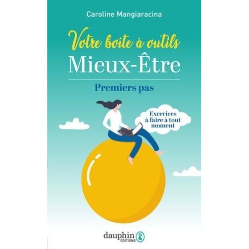 Votre Boîte À Outil Mieux-Etre - Premiers Pas