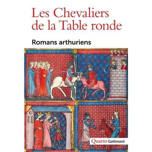 Les Chevaliers De La Table Ronde - Romans Arthuriens