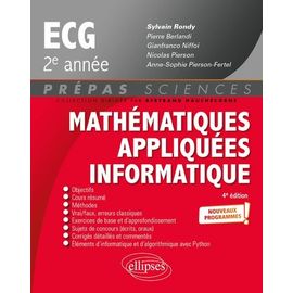 Mathématiques Appliquées, Informatique Prépas Ecg 2e Année - Programme 2022