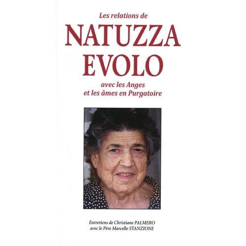 Les Relations De Natuzza Evolo Avec Les Anges Et Les Âmes En Purgatoire
