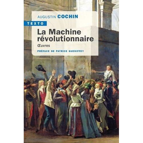 La Machine Révolutionnaire - Oeuvres