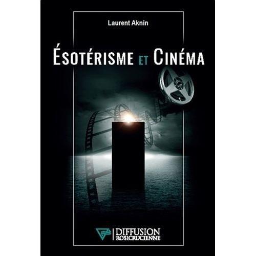 Esotérisme Et Cinéma