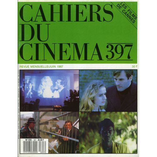Cahiers Du Cinéma N° 397 _ Juin 1987 _ Intervista : Federico Fellini / Sous Le Soleil De Satan : Maurice Pialat / Les Ailes Du Désir : Wim Wenders / Yeelen (La Lumière) : Souleymane Cissé