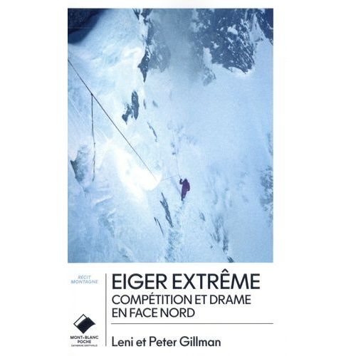 Eiger Extrême - Compétition Et Drame En Face Nord