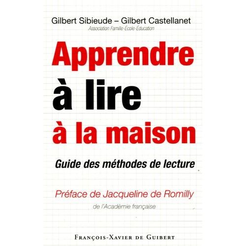 Apprendre À Lire À La Maison - Guide Des Méthodes De Lecture