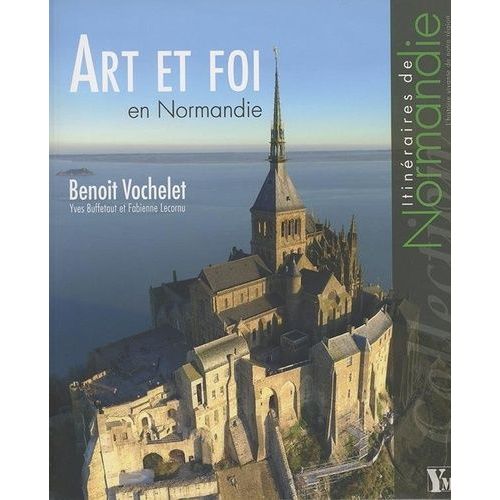 Art Et Foi En Normandie
