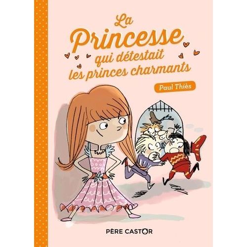 La Princesse Qui Détestait Les Princes Charmants