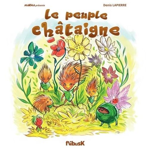 Le Peuple De Châtaigne