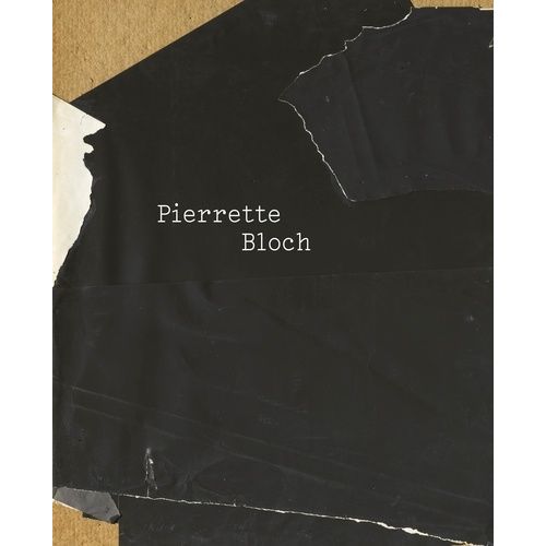 Pierrette Bloch - La Peinture Par D'autres Moyens