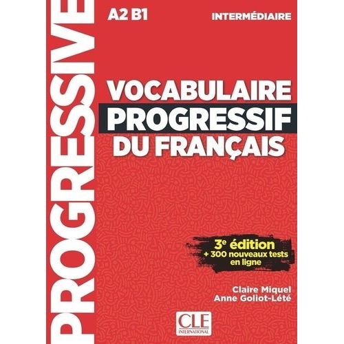 Vocabulaire Progressif Du Français Intermédiaire A2 B1