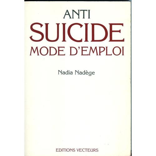 Anti-Suicide Mode D 'emploi