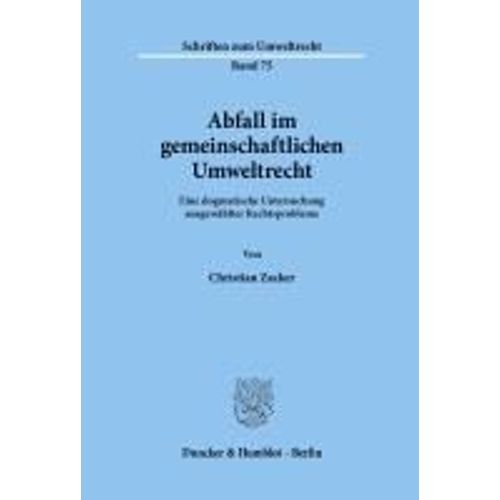 Abfall Im Gemeinschaftlichen Umweltrecht.