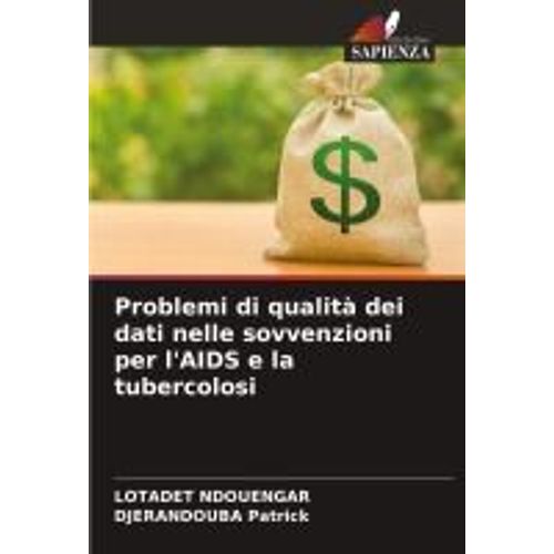 Problemi Di Qualità Dei Dati Nelle Sovvenzioni Per L'aids E La Tubercolosi