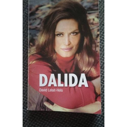 Dalida Biographie De David Lelait-Helo