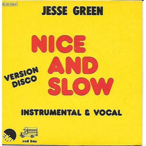 Jesse Green : Nice And Slow (Vocal & Instrumental) [Vinyle 45 Tours 7"] 1976