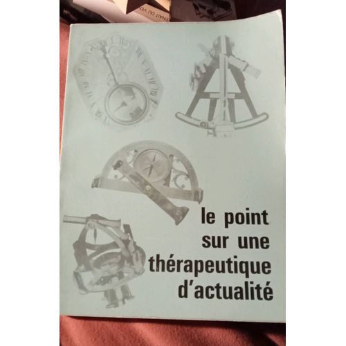 Le Point Sur Une Thérapeutique D'actualité