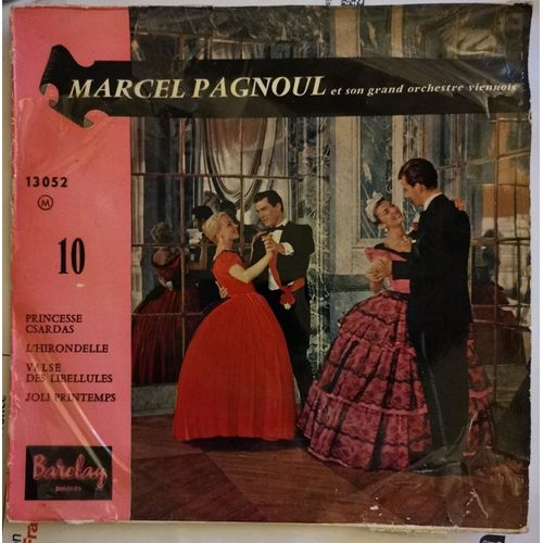 Marcel Pagnoul - 45 T N°10 - Princesse Csardas - L'hirondelle - Valse Des Libellules - Joli Printemps