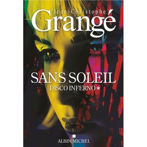 Sans Soleil - Tome 1 - Disco Inferno