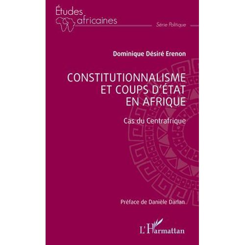 Constitutionalisme Et Coups D'état En Afrique