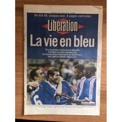 Quotidien Libération Du 13 Juillet 1998 - La France Remporte La Coupe Du Monde De Foot (Première Édition Originale)