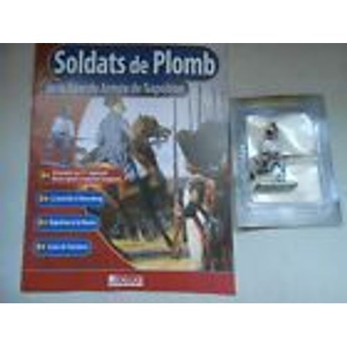 Napoléon Soldat Plomb Atlas Starlux N° 52 + Revue Grenadier 51e Rgt Baron Spléni