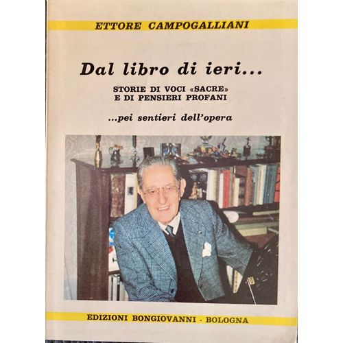 Ettore Campogalliani: Dal Libro Di Ieri....