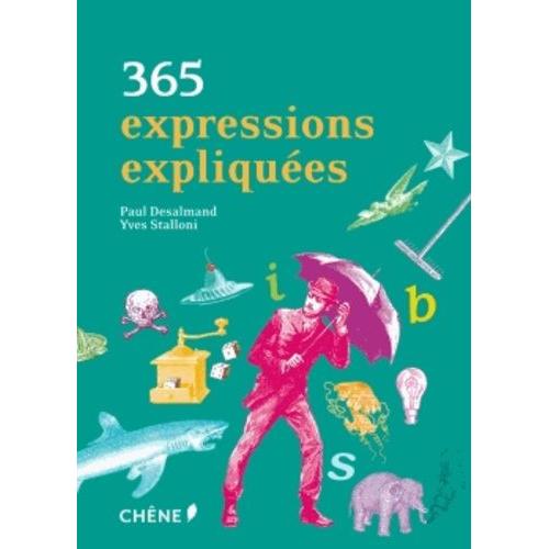 365 Expressions Expliques   de yves stalloni  Format Broch 