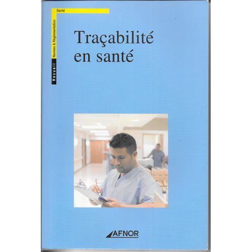 Tracabilite En Sante - Afnor