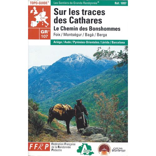 Gr 107 - Sur Les Traces Des Cathares - Le Chemin Des Bonshommes - Ffrp 2000