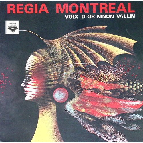 Regia Montreal - ‎ Voix D'or Ninon Vallin - Recital D'operas - 1980