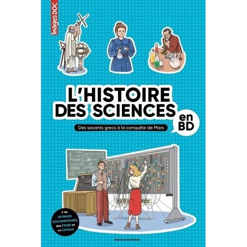 L'histoire Des Sciences En Bd - Des Savants Grecs À La Conquête De Mars