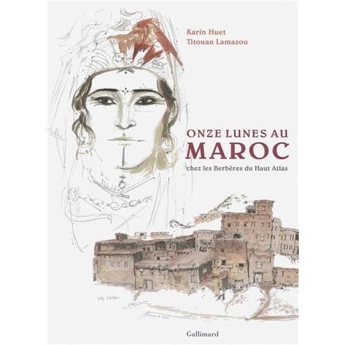 Onze Lunes Au Maroc - Chez Les Berbères Du Haut Atlas