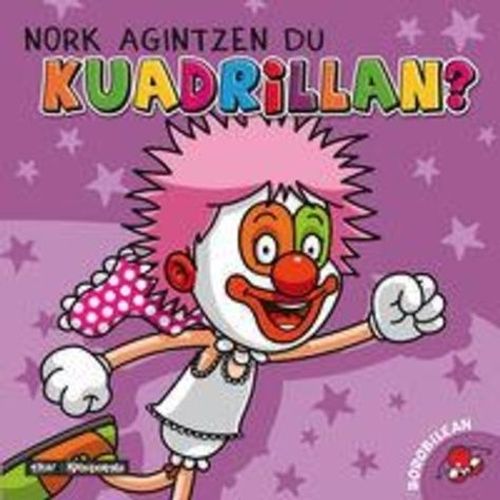 Nork Agintzen Du Kuadrilan ?