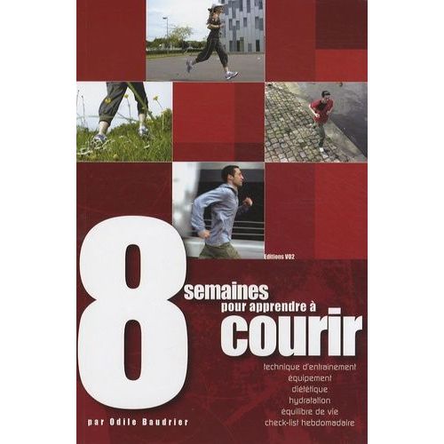 8 Semaines Pour Apprendre À Courir