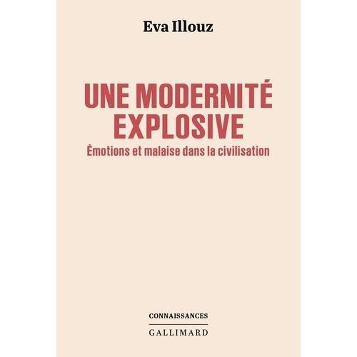 Explosive Modernité - Malaise Dans La Vie Intérieure