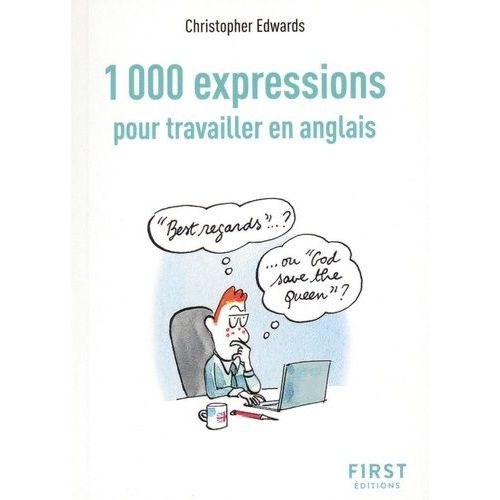 1000 Expressions Pour Travailler En Anglais