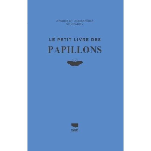 Le Petit Livre Des Papillons