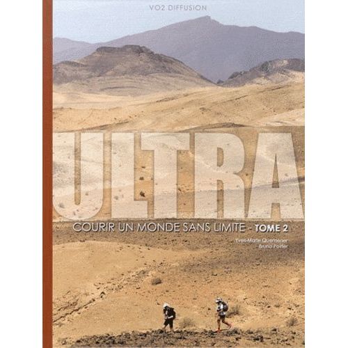 Ultra - Courir Un Monde Sans Limite Tome 2