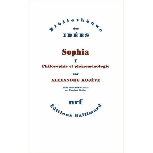 Sophia - Volume 1, Philosophie Et Phénoménologie