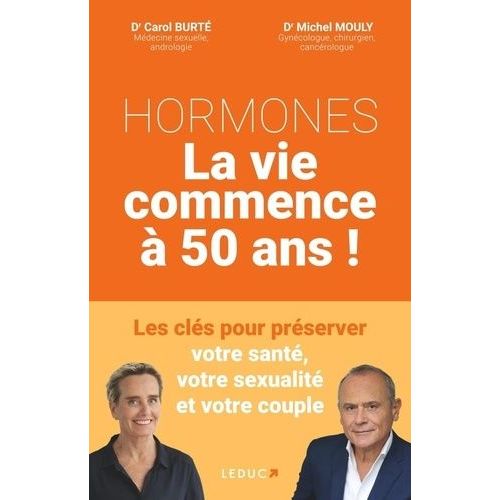Hormones - La Vie Commence À 50 Ans !