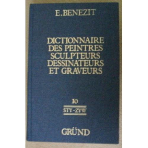 Dictionnaire Critique Et Documentaire Des Peintres, Sculpteurs, Dessinateurs Et Graveurs De Tous Les Temps Et De Tous Les Pays - N° 2 - Dictionnaire Critique Et Documentaire Des Peintres...